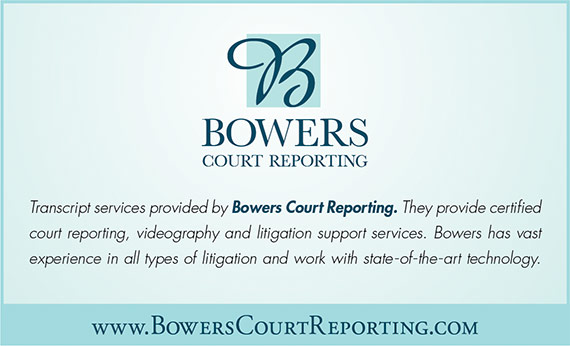 Transcript services provided by Bower's Court Reporting