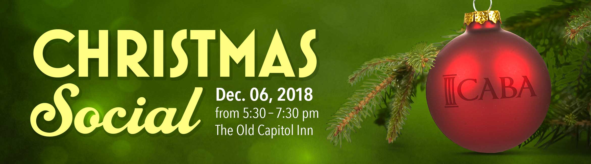 2018 Christmas Social: December 06, 2018 at the Old Capitol Inn